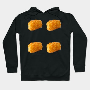 Tater tots Hoodie